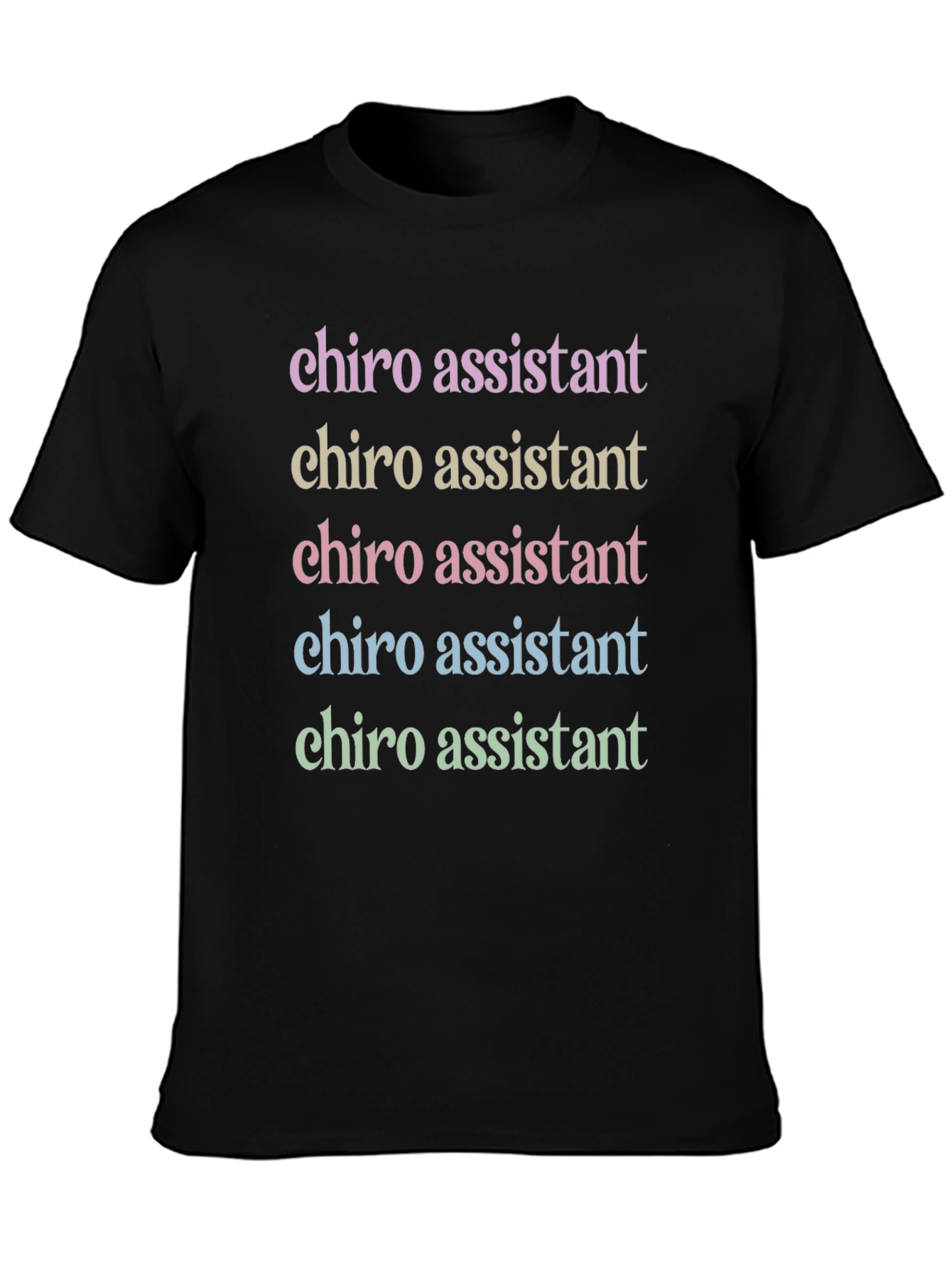 Chiro Assistant T-Shirt - Fun Work Tee