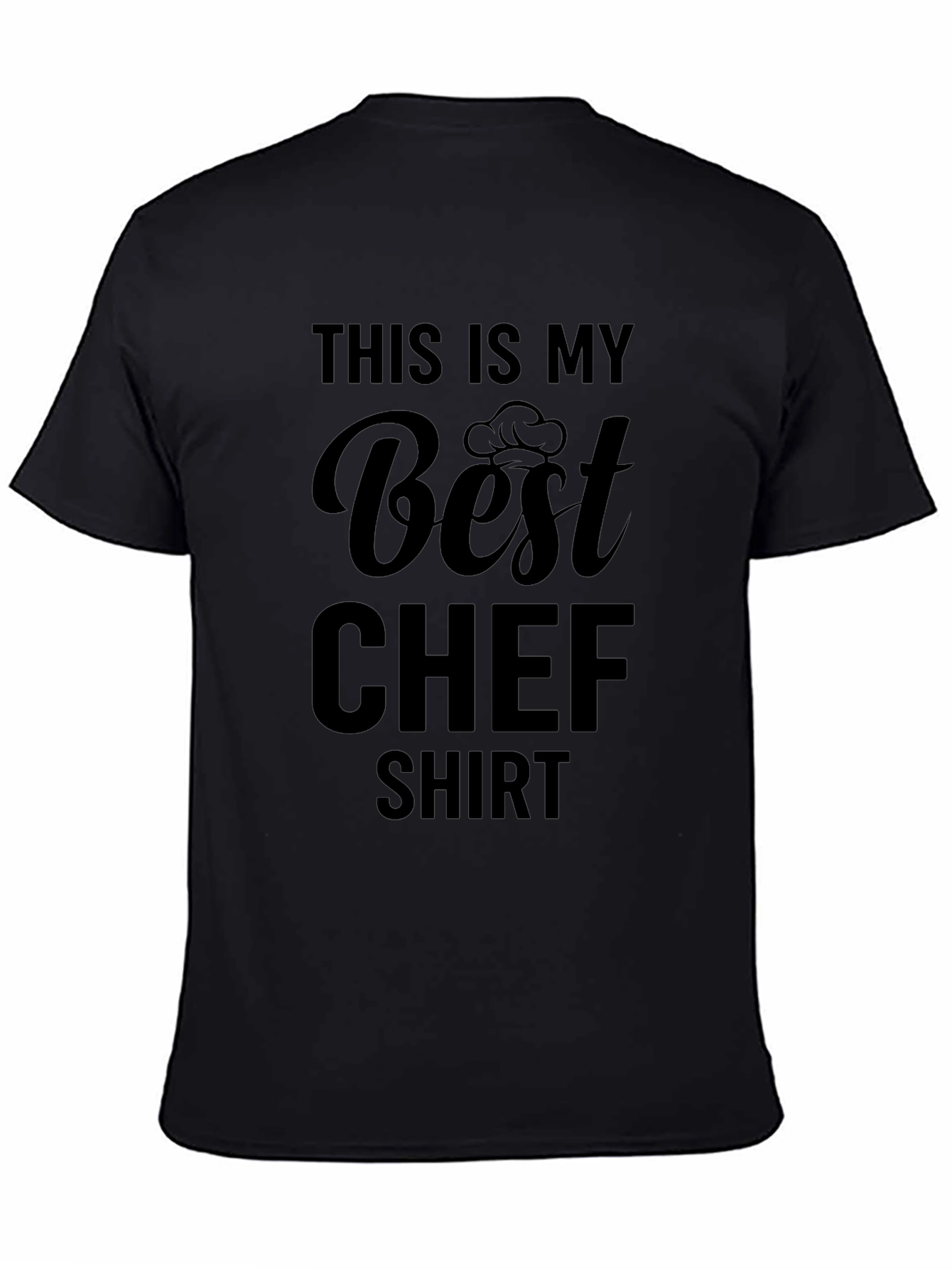 Chef Shirt - This Is My Best Chef Shirt - Black