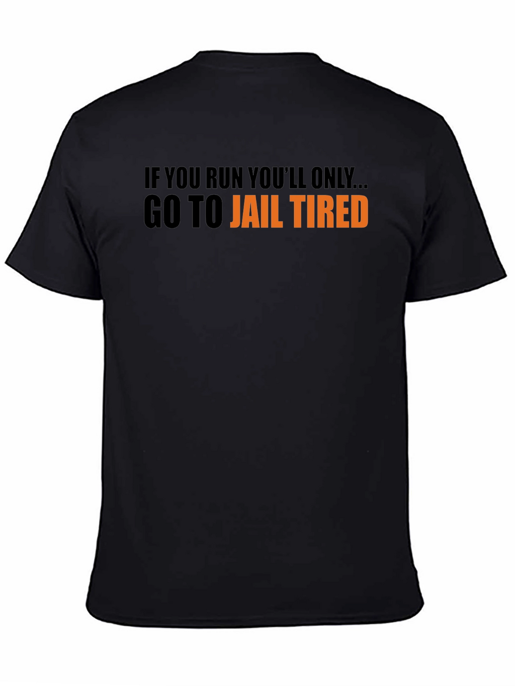Go To Jail Tired Graphic Tee