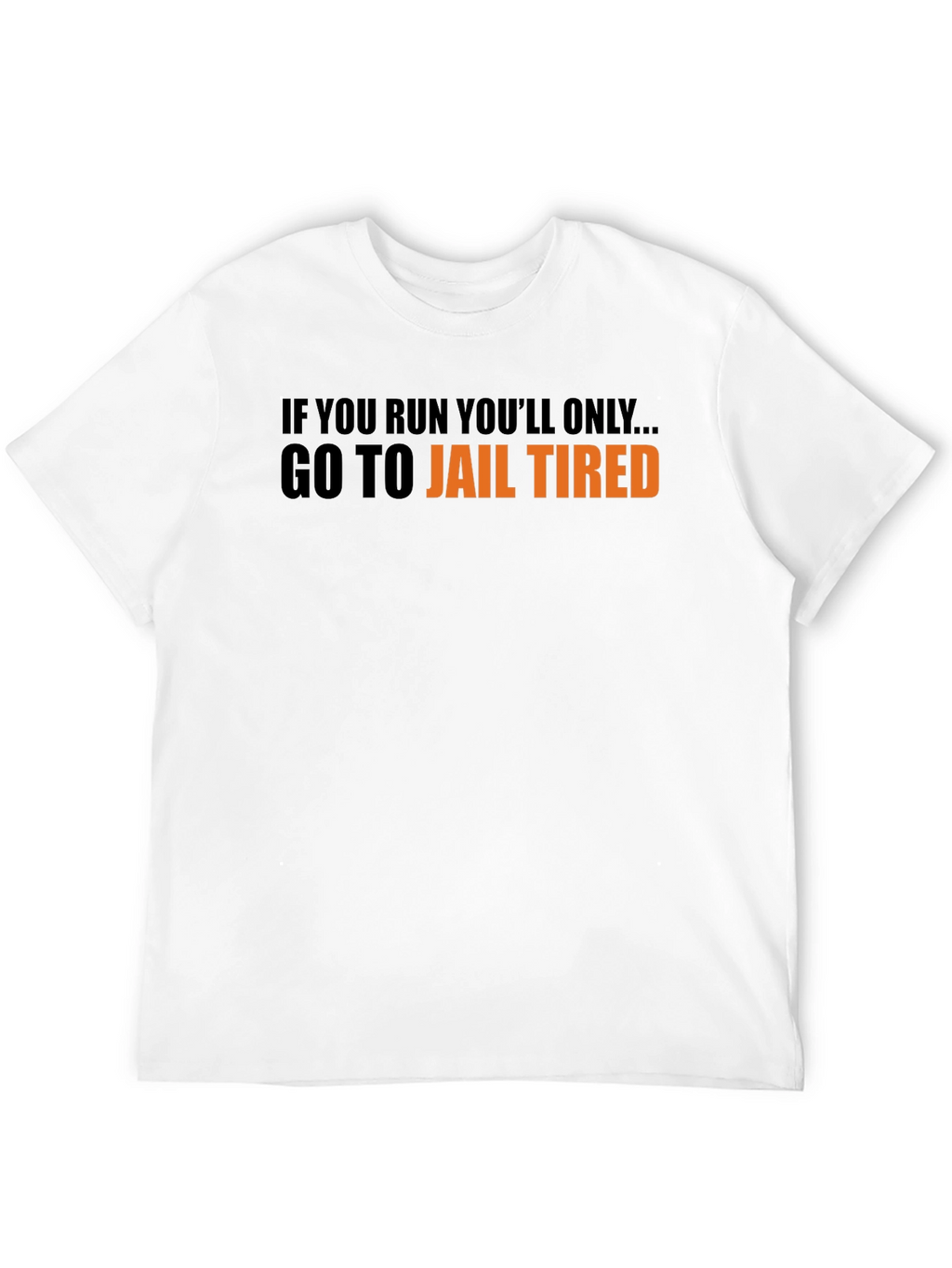 Go To Jail Tired Graphic Tee