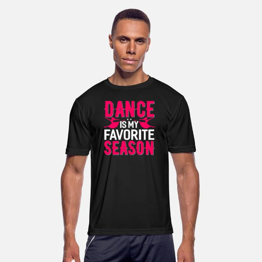 Dance Is My Favorite Season Funny Dancing Dance