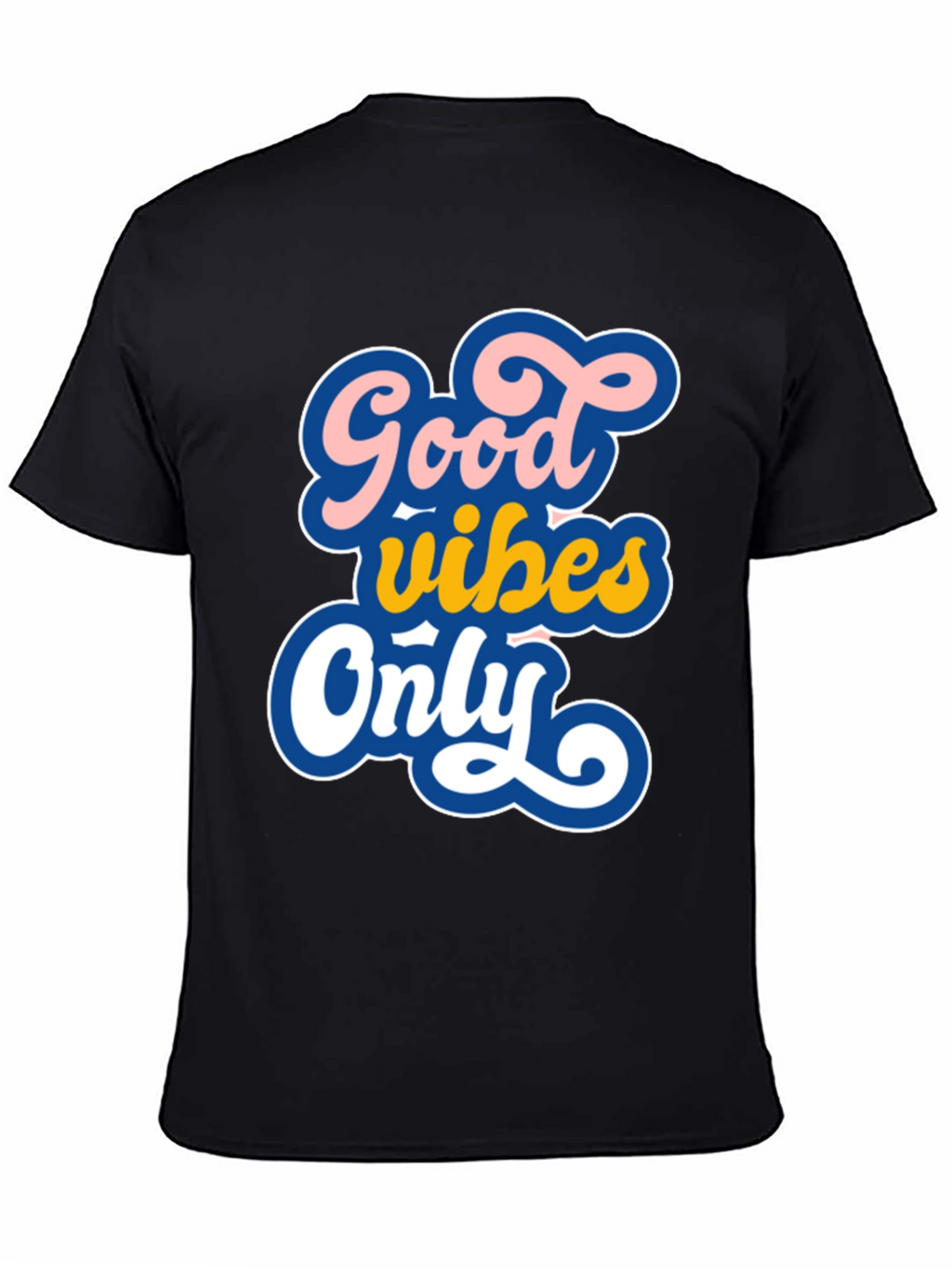 Good Vibes Only Graphic T-Shirt