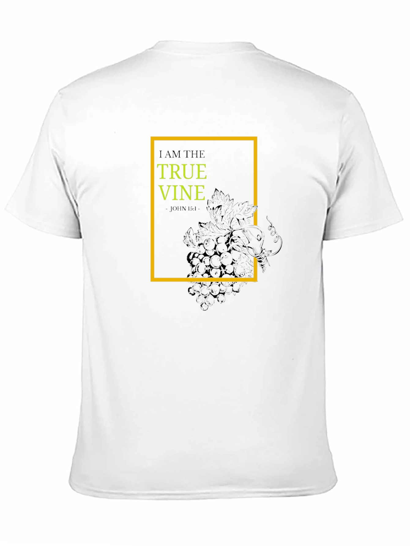 I Am the True Vine T-Shirt