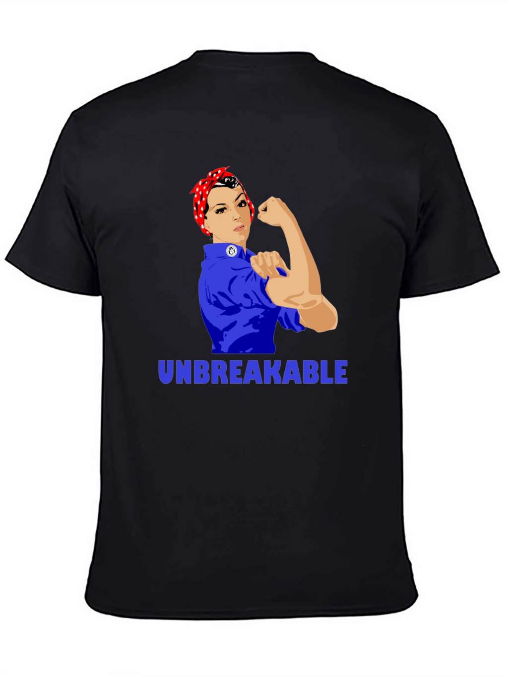Rosie the Riveter Unbreakable T-Shirt