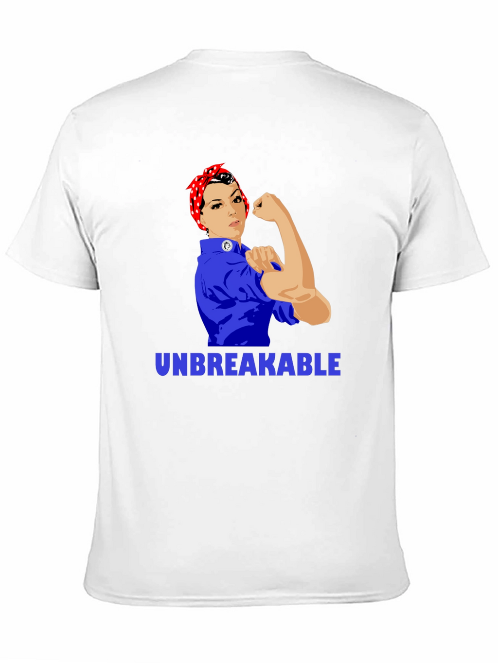 Rosie the Riveter Unbreakable T-Shirt