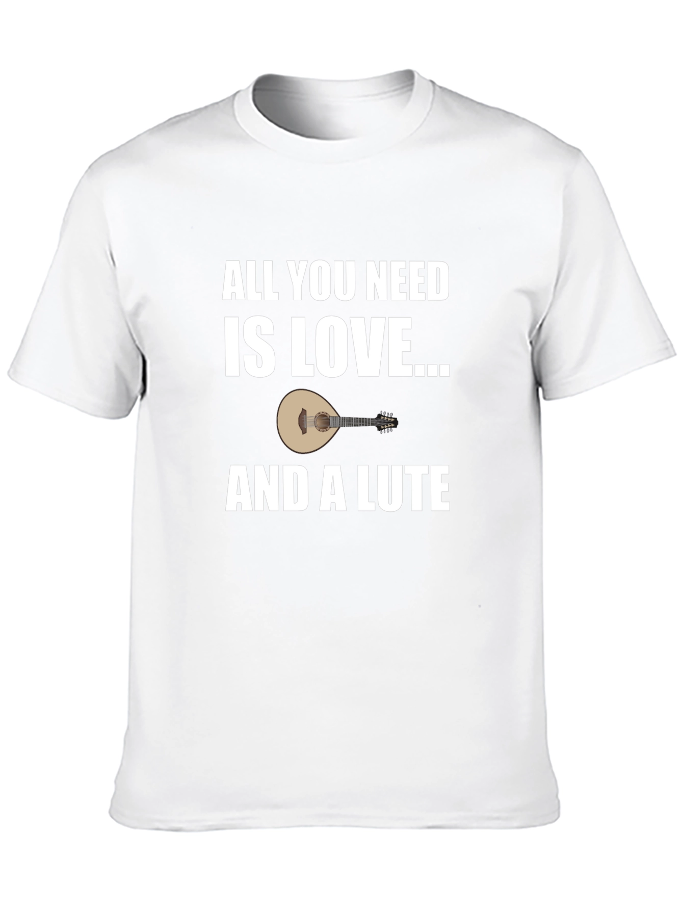 Love and a Lute T-Shirt: Musicians Gift
