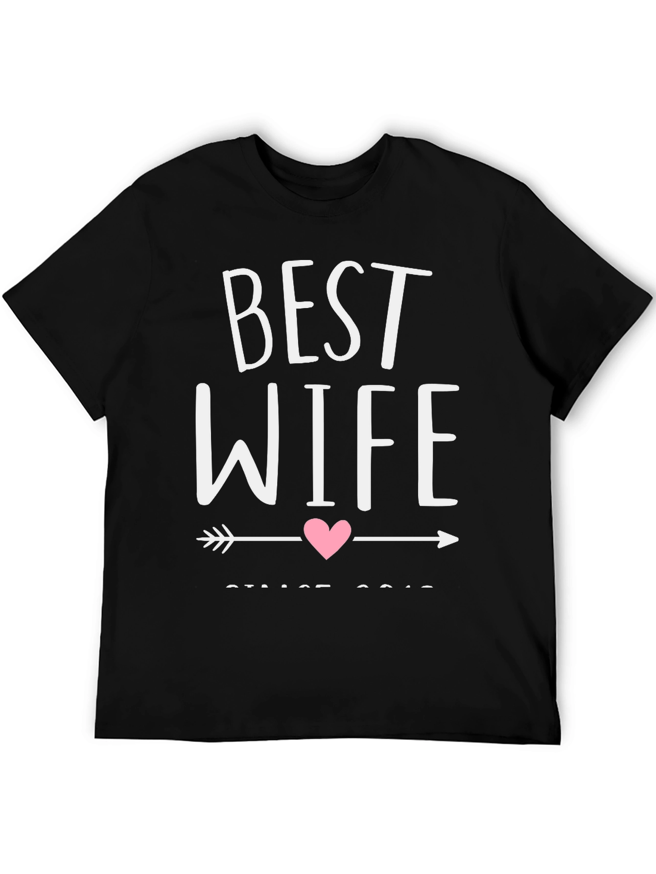 Best Wife T-Shirt - Cute Anniversary Gift