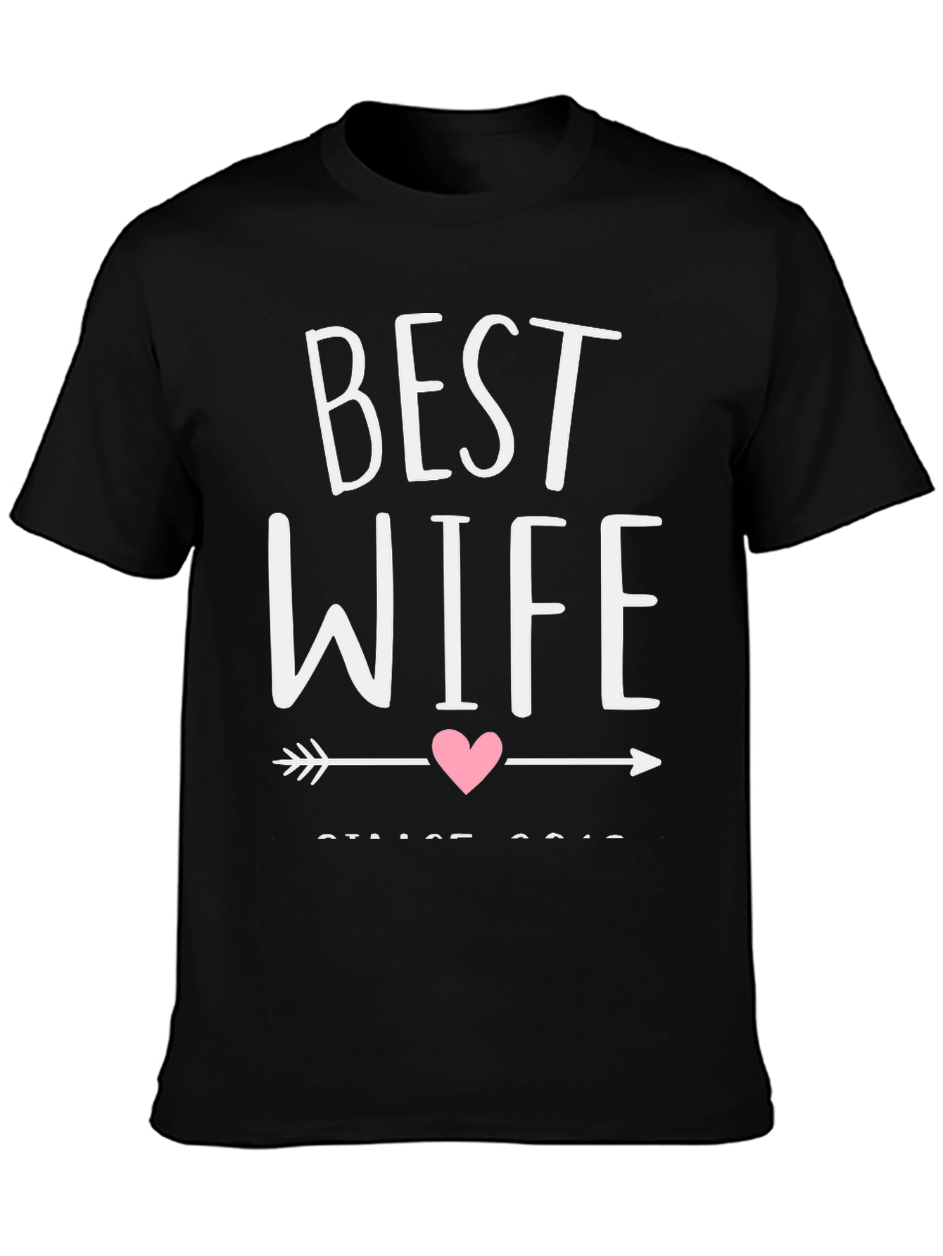Best Wife T-Shirt - Cute Anniversary Gift