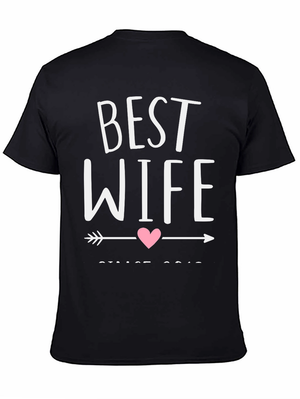 Best Wife T-Shirt - Cute Anniversary Gift