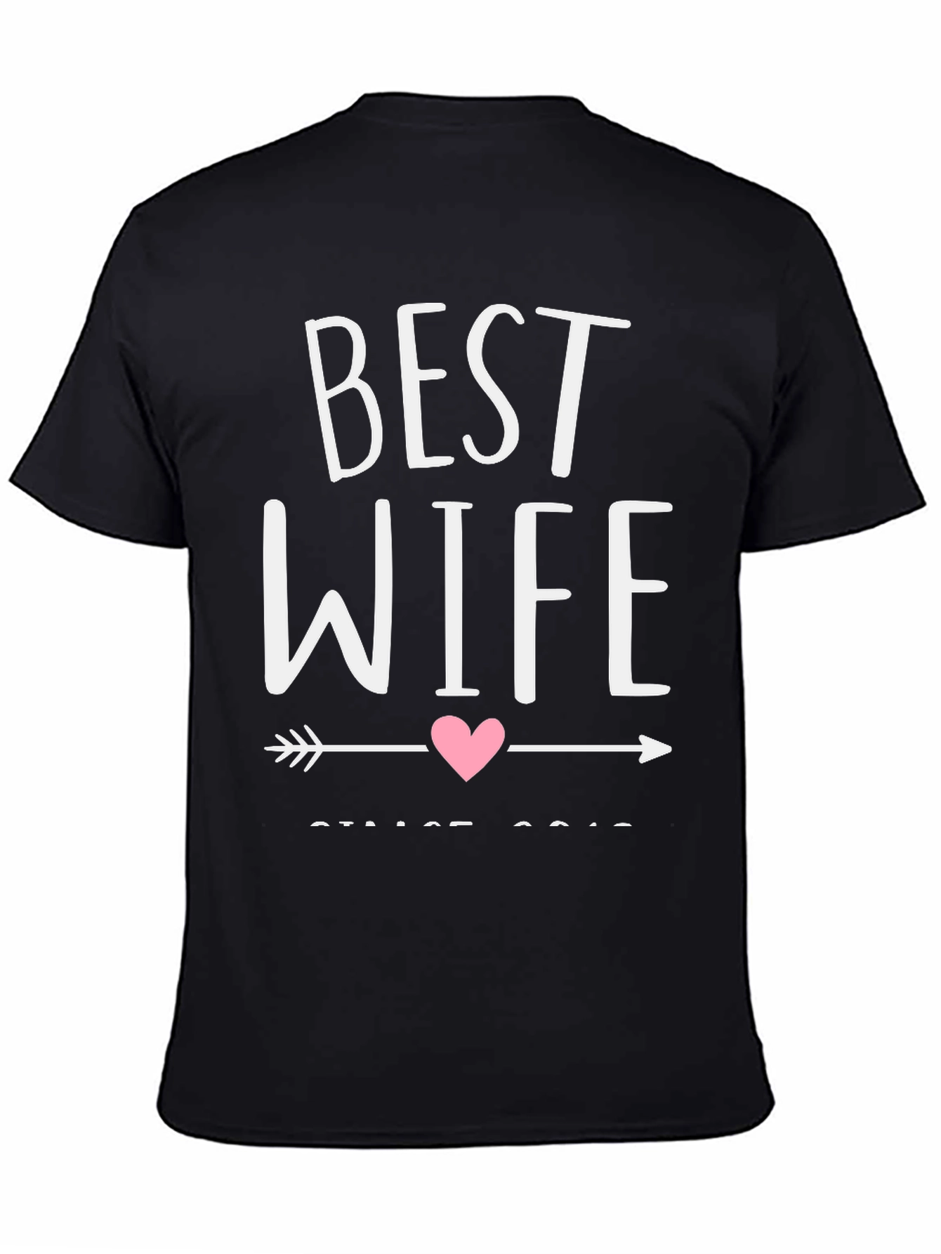 Best Wife T-Shirt - Cute Anniversary Gift