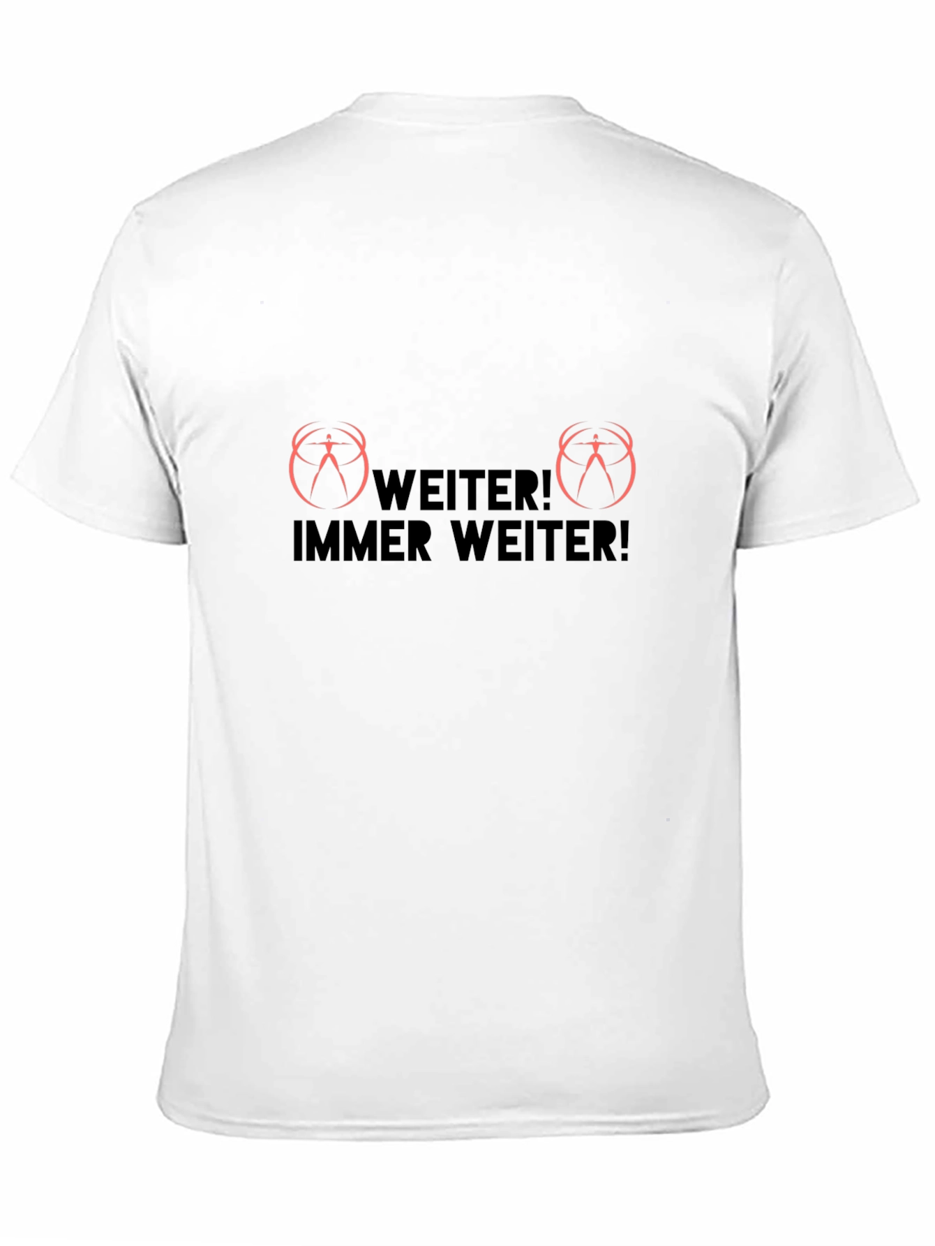 Weiter! Immer Weiter! Black T-Shirt