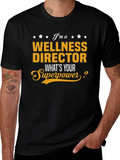 Wellness Director Superpower T-Shirt