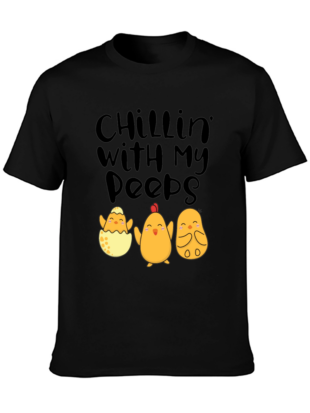 Chillin With My Peeps Easter Chick T-Shirt