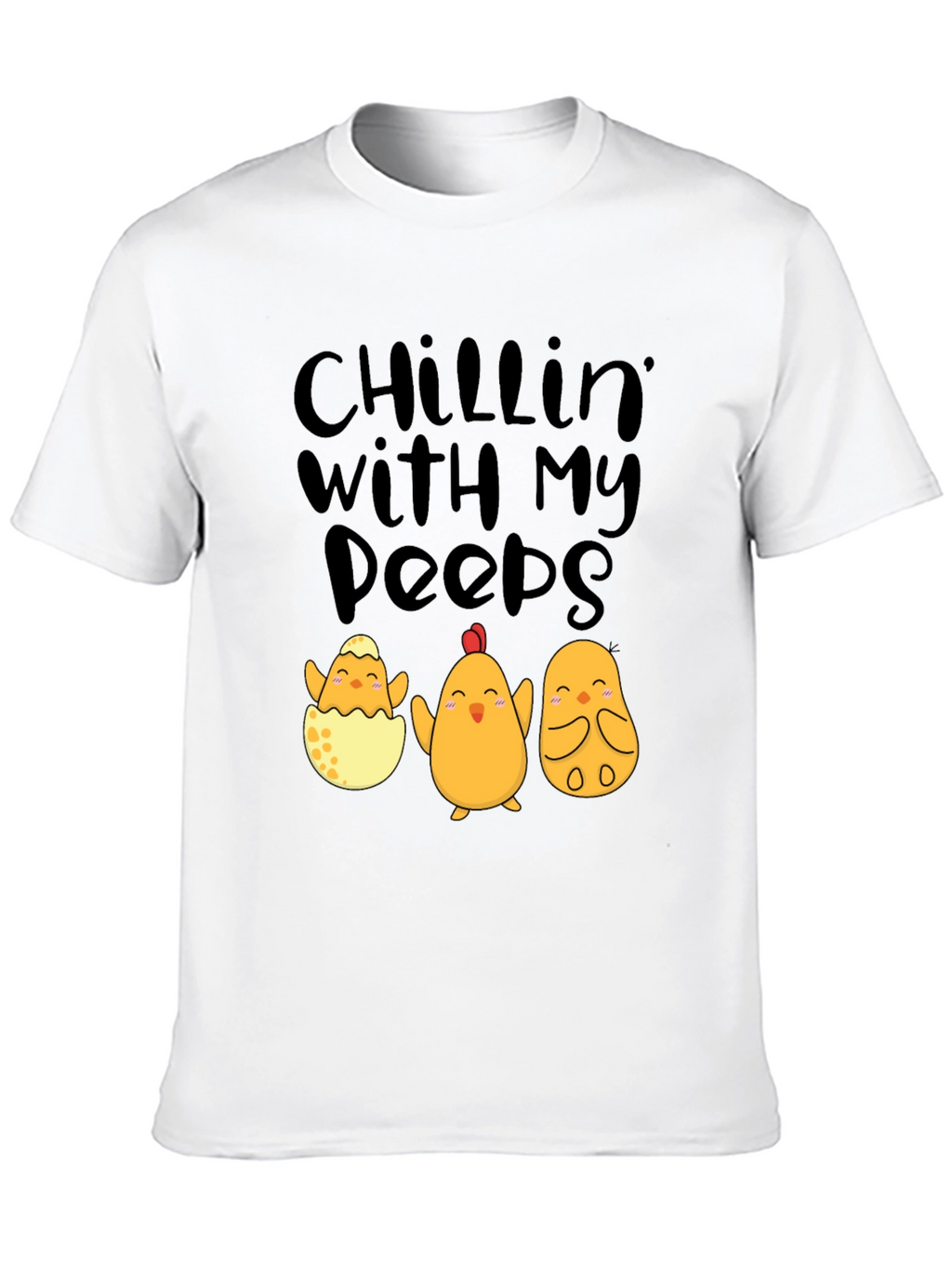 Chillin With My Peeps Easter Chick T-Shirt