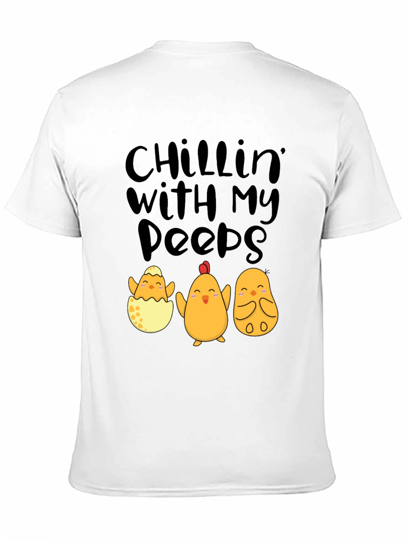Chillin With My Peeps Easter Chick T-Shirt