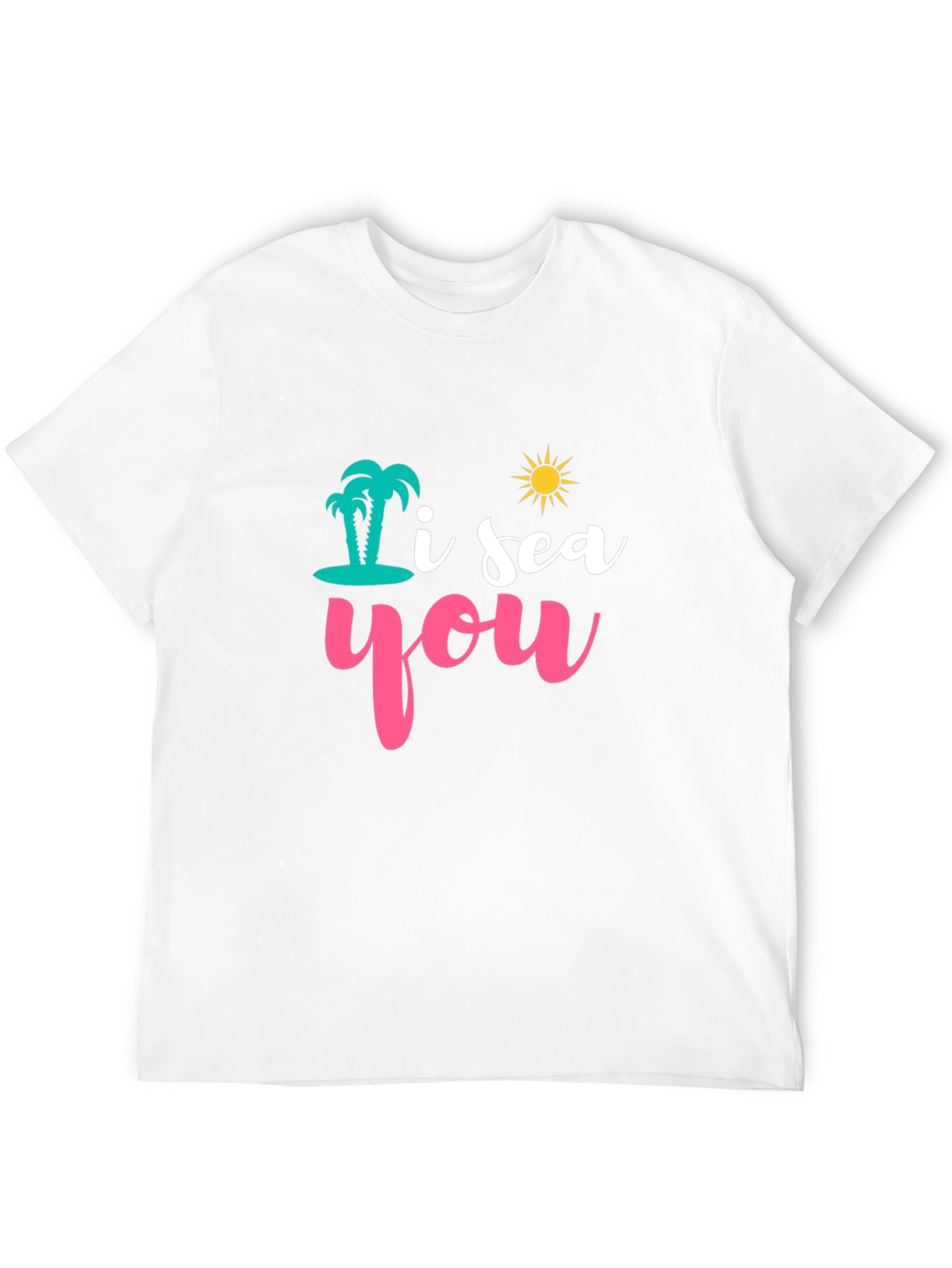I Sea You Graphic T-Shirt
