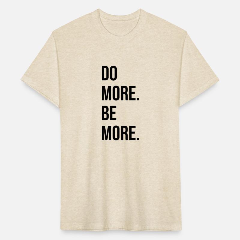 do more be more