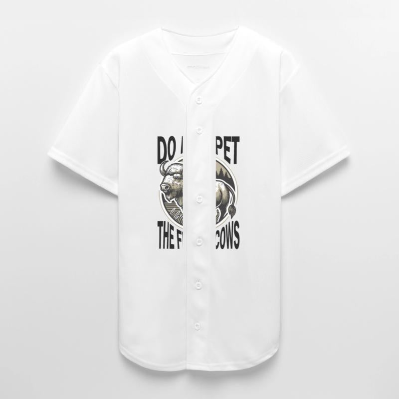 Do Not Pet The Fluffy Cows Buffalo