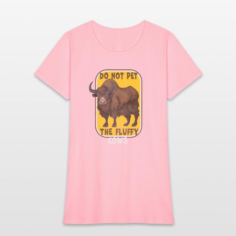 Do Not Pet The Fluffy Cows