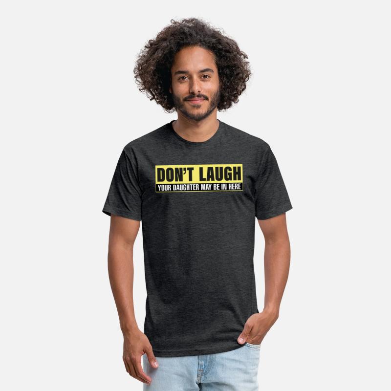 DON'T LAUGH YOUR DAUGHTER MYBE IN HERE