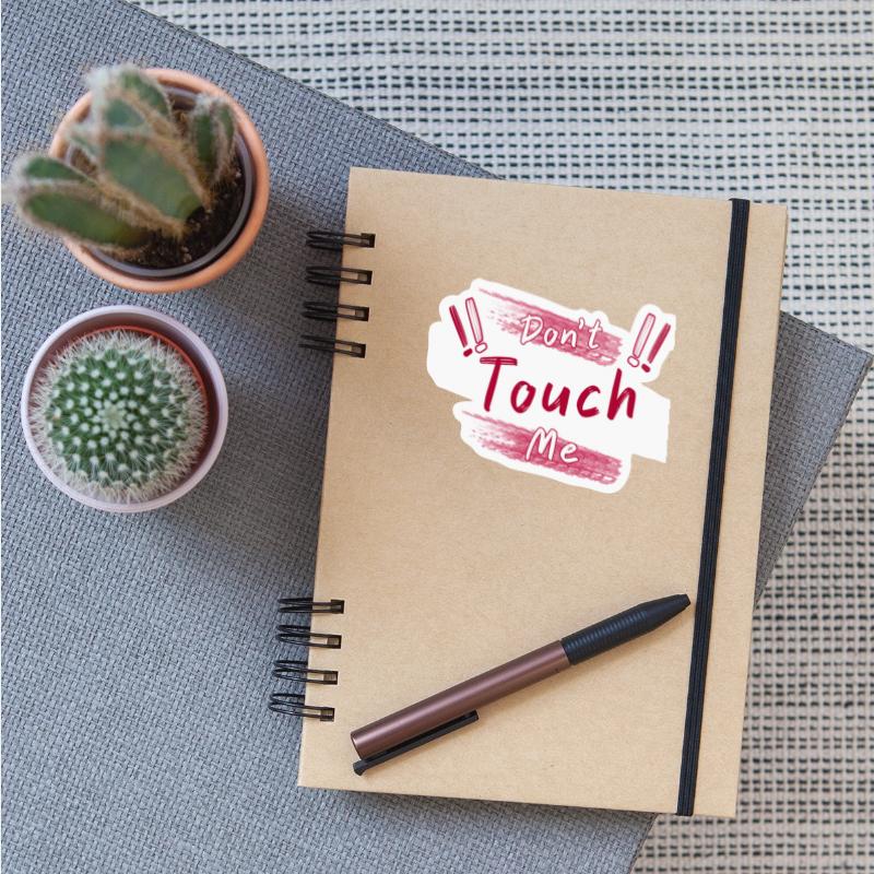 !! Don't Touch Me !!