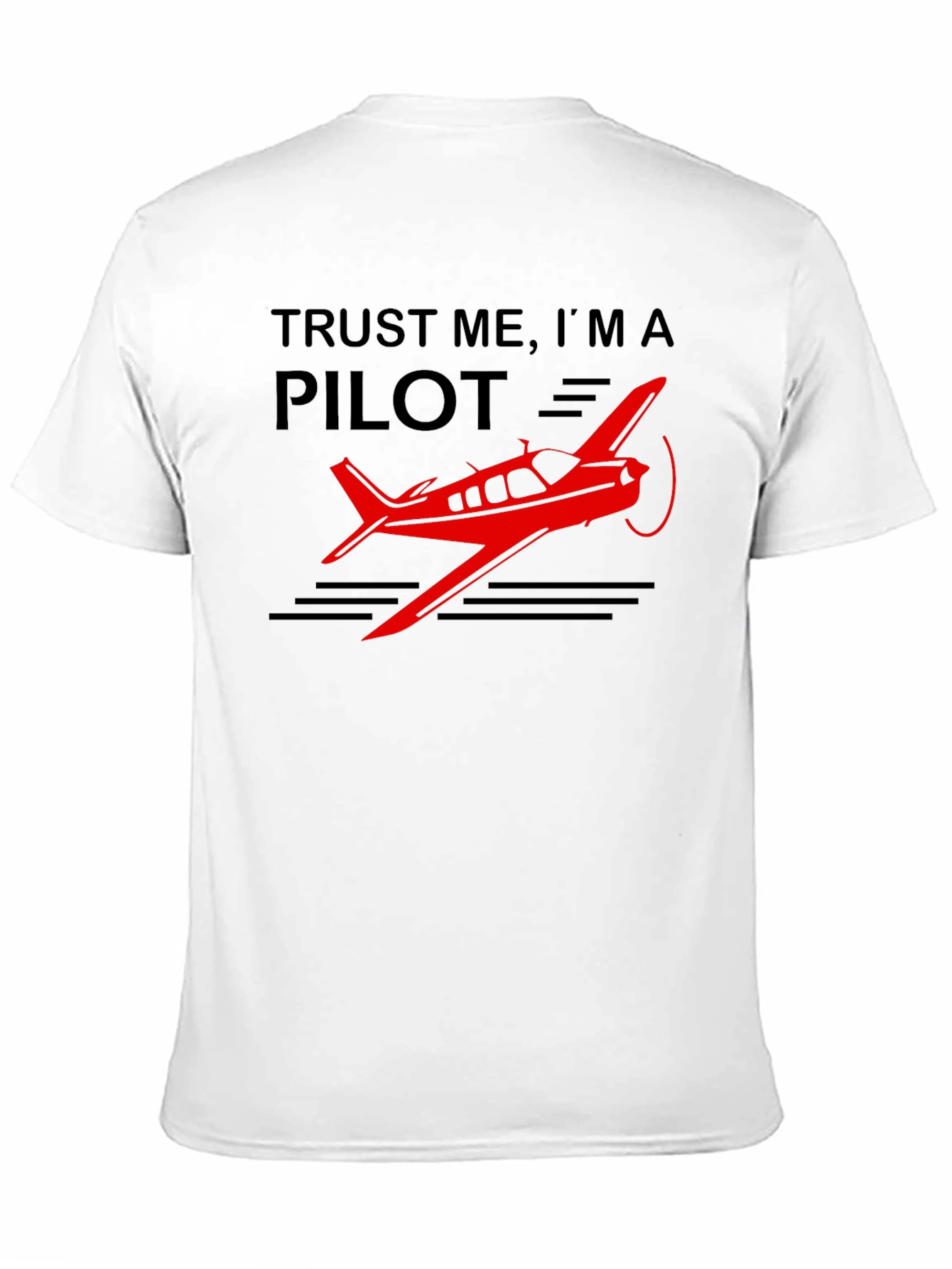 Trust Me Im A Pilot Black T-Shirt