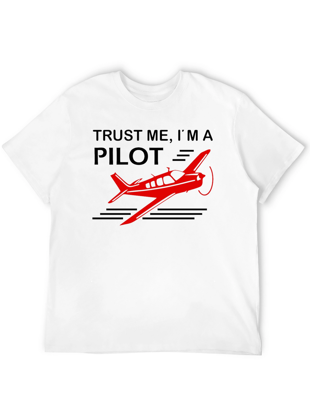 Trust Me Im A Pilot Black T-Shirt