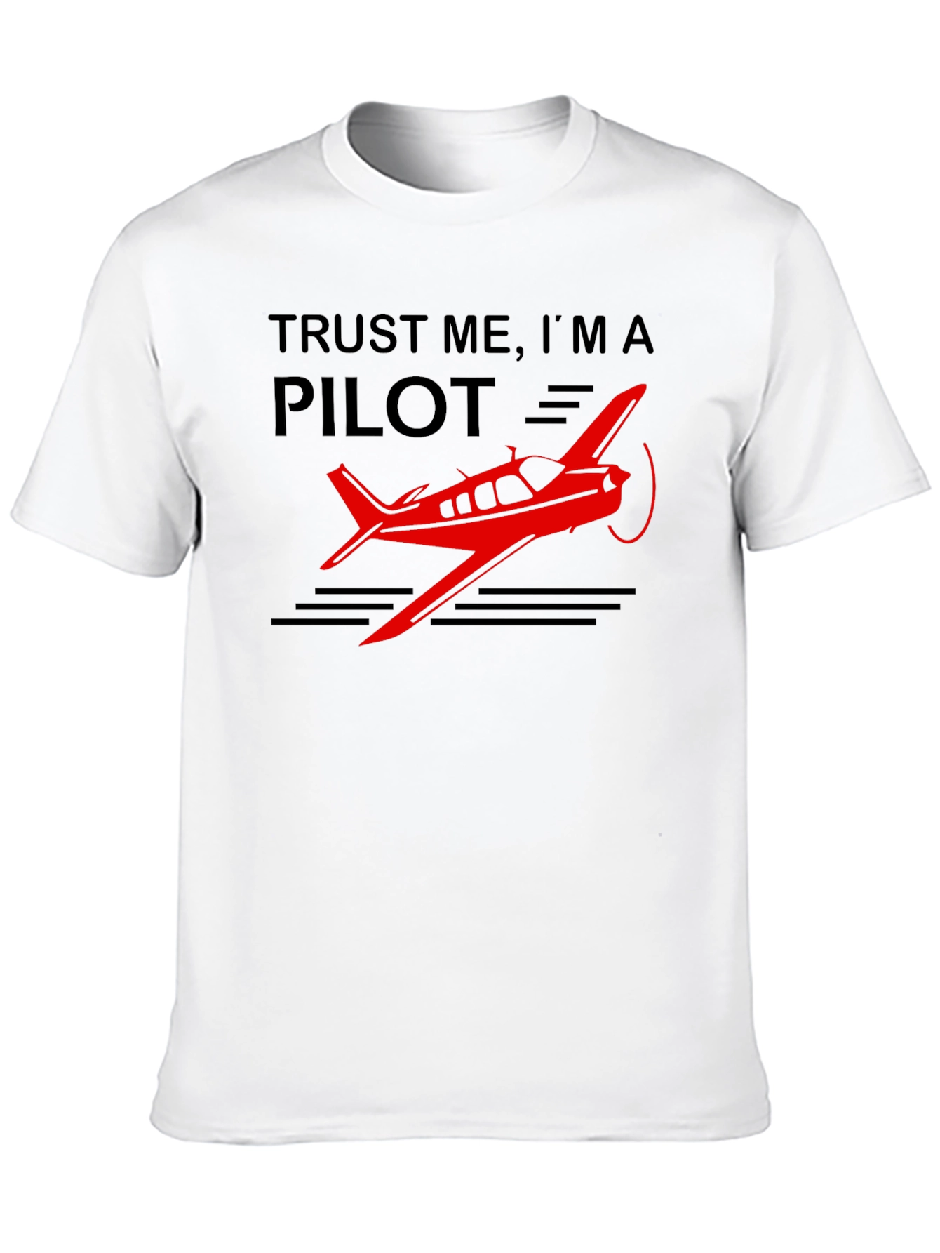 Trust Me Im A Pilot Black T-Shirt