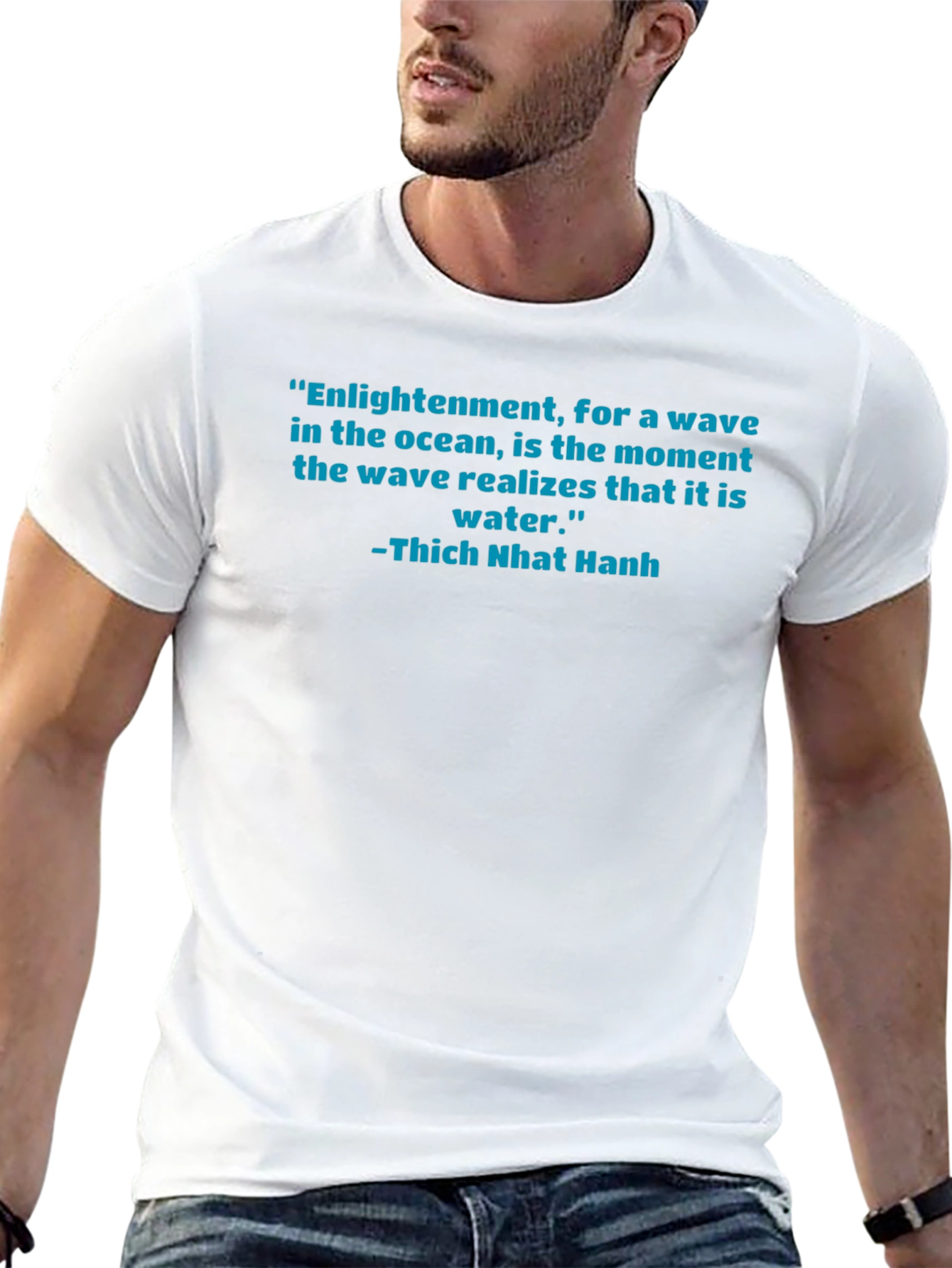 Enlightenment Quote T-Shirt - Thich Nhat Hanh