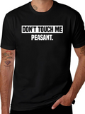 Dont Touch Me Peasant Graphic Tee