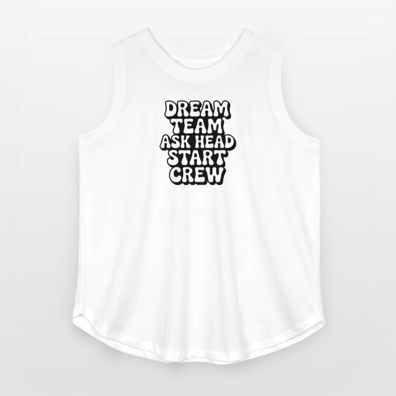 Dream Team Ask Head Start Crew