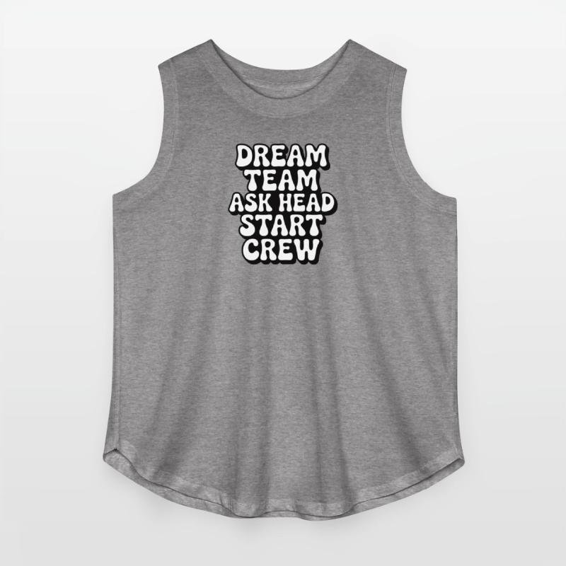 Dream Team Ask Head Start Crew