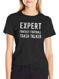 Expert Fantasy Football Trash Talker Tee