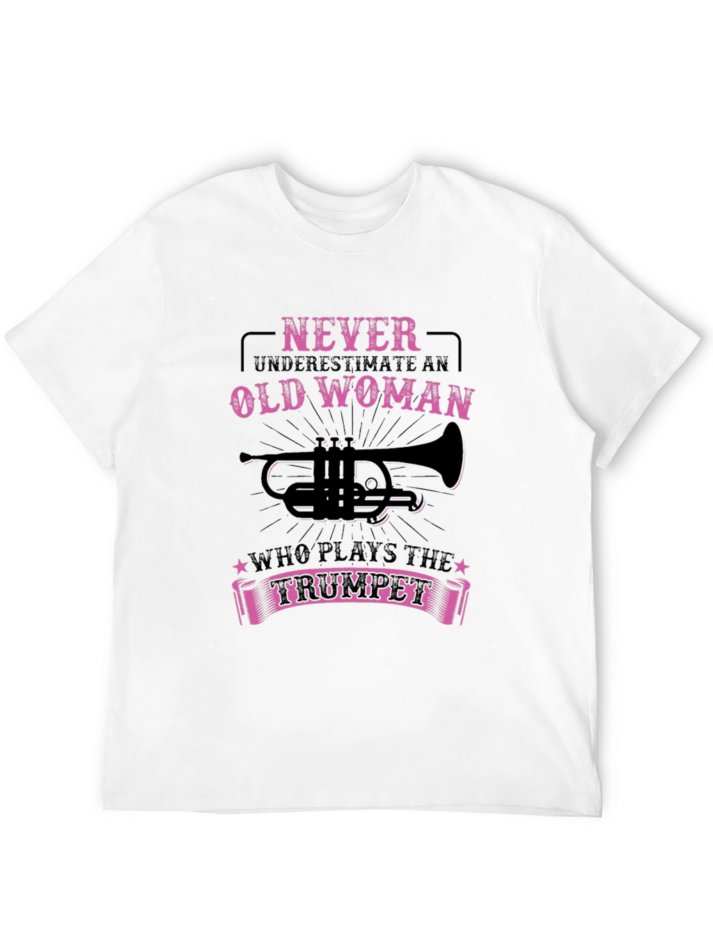 Never Underestimate Old Woman Trumpet T-Shirt
