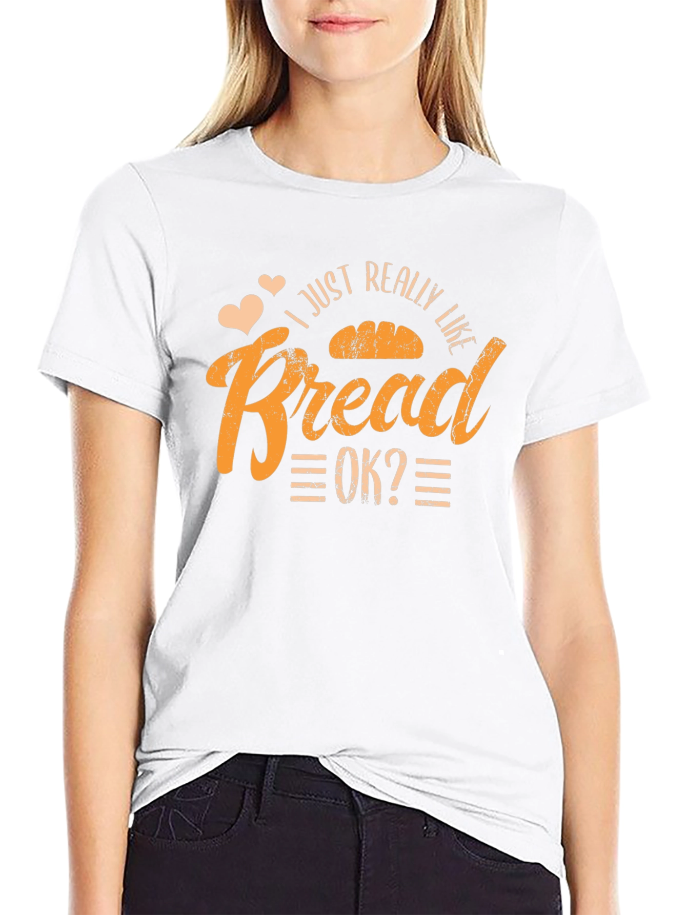 I Just Really Like Bread OK? T-Shirt