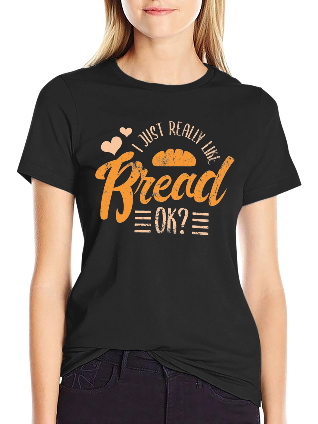 I Just Really Like Bread OK? T-Shirt