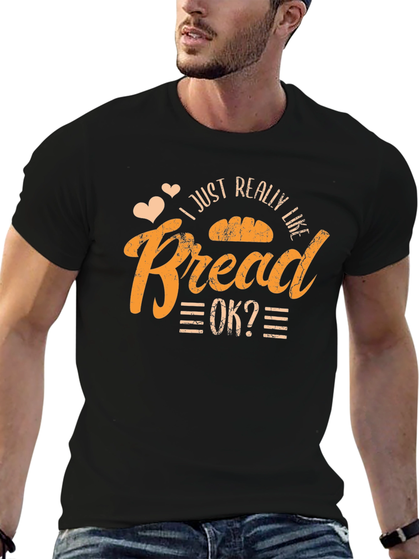 I Just Really Like Bread OK? T-Shirt