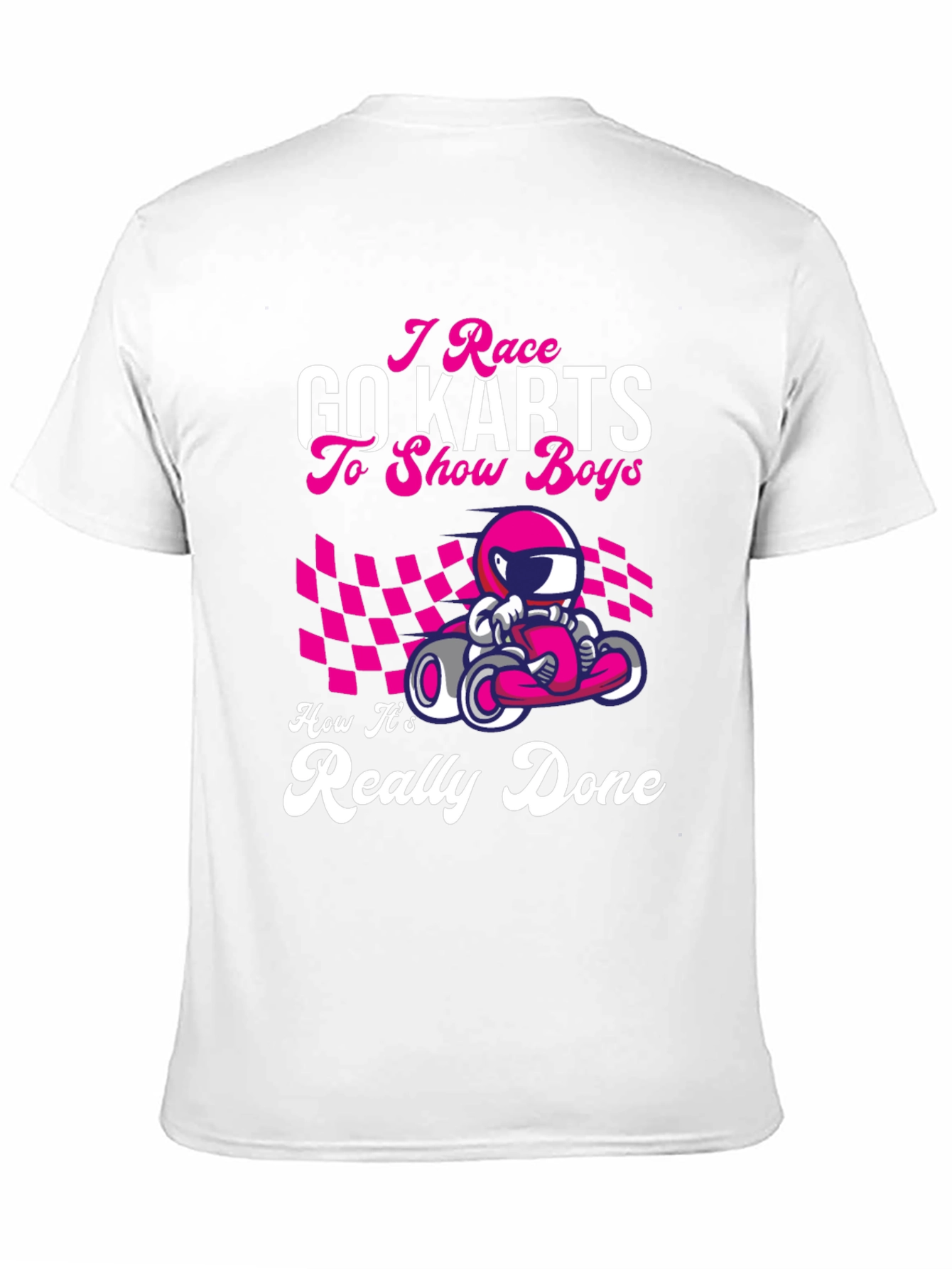 I Race Go Karts Graphic T-Shirt