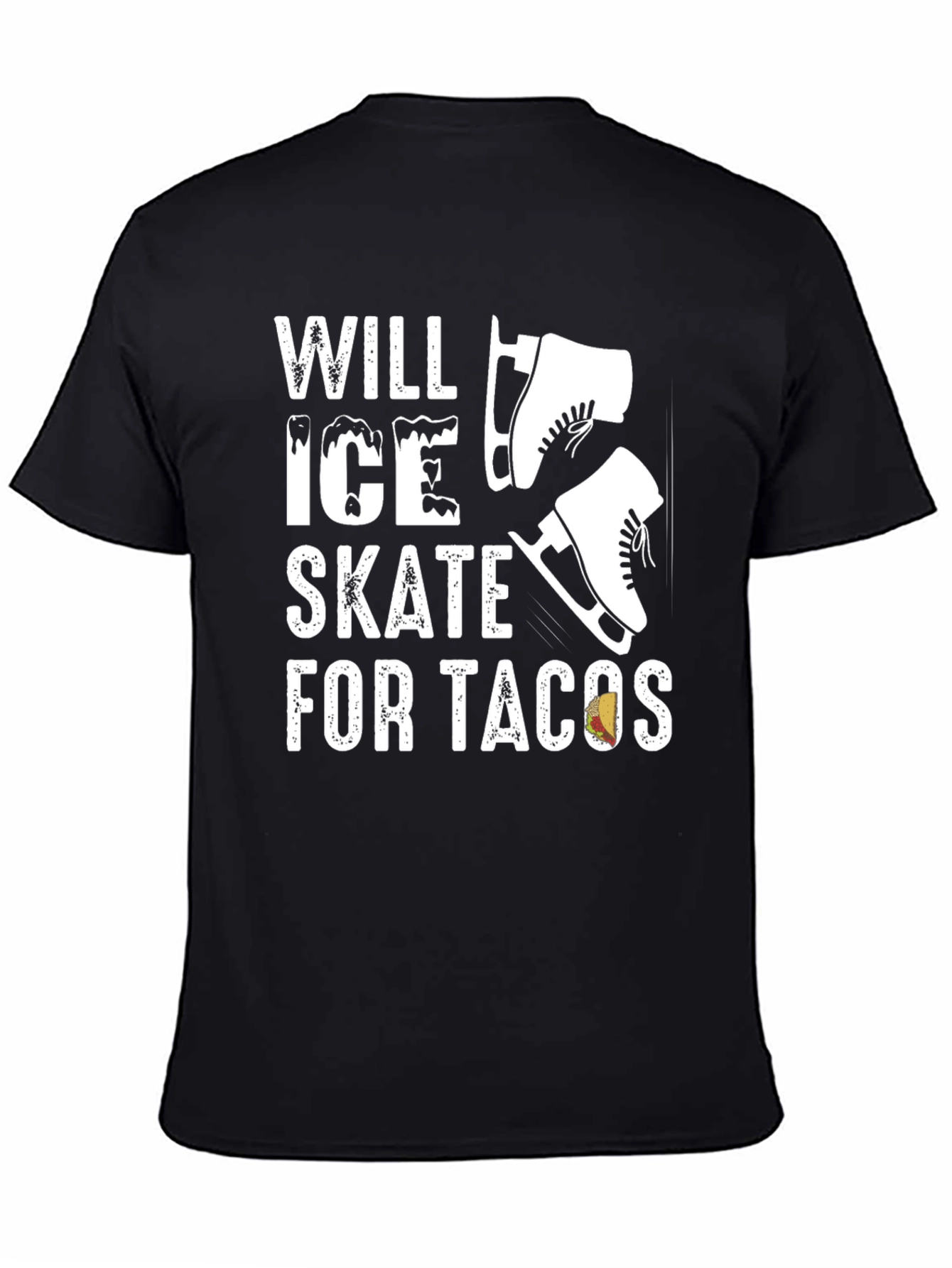 Will Ice Skate for Tacos T-Shirt