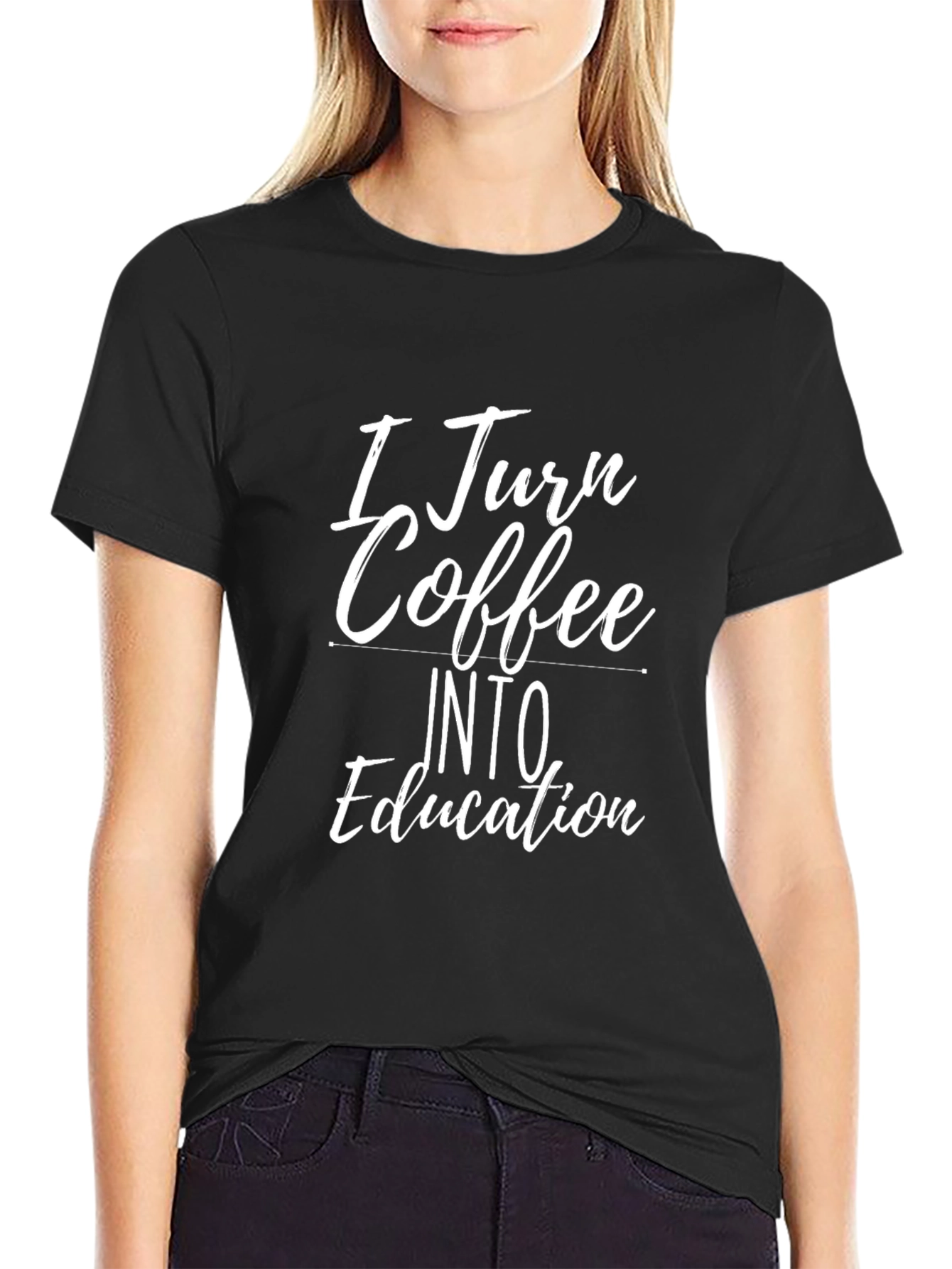 I Turn Coffee Into Education Graphic T-Shirt