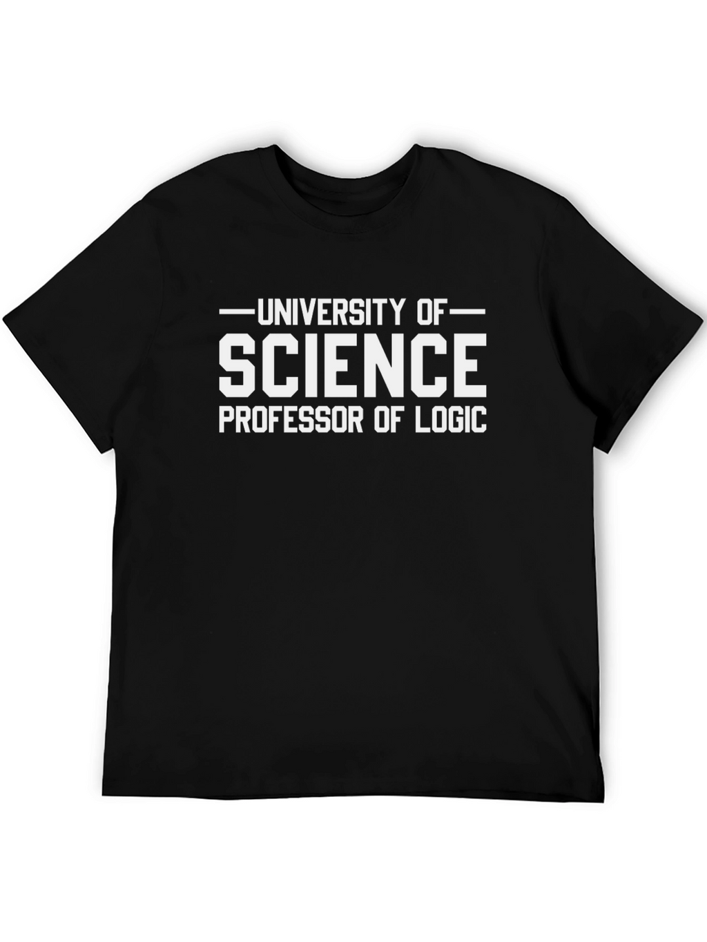 Science Professor of Logic T-Shirt