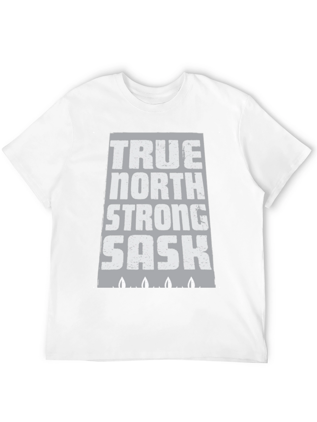 True North Strong Sask T-Shirt