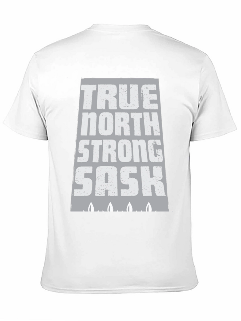 True North Strong Sask T-Shirt