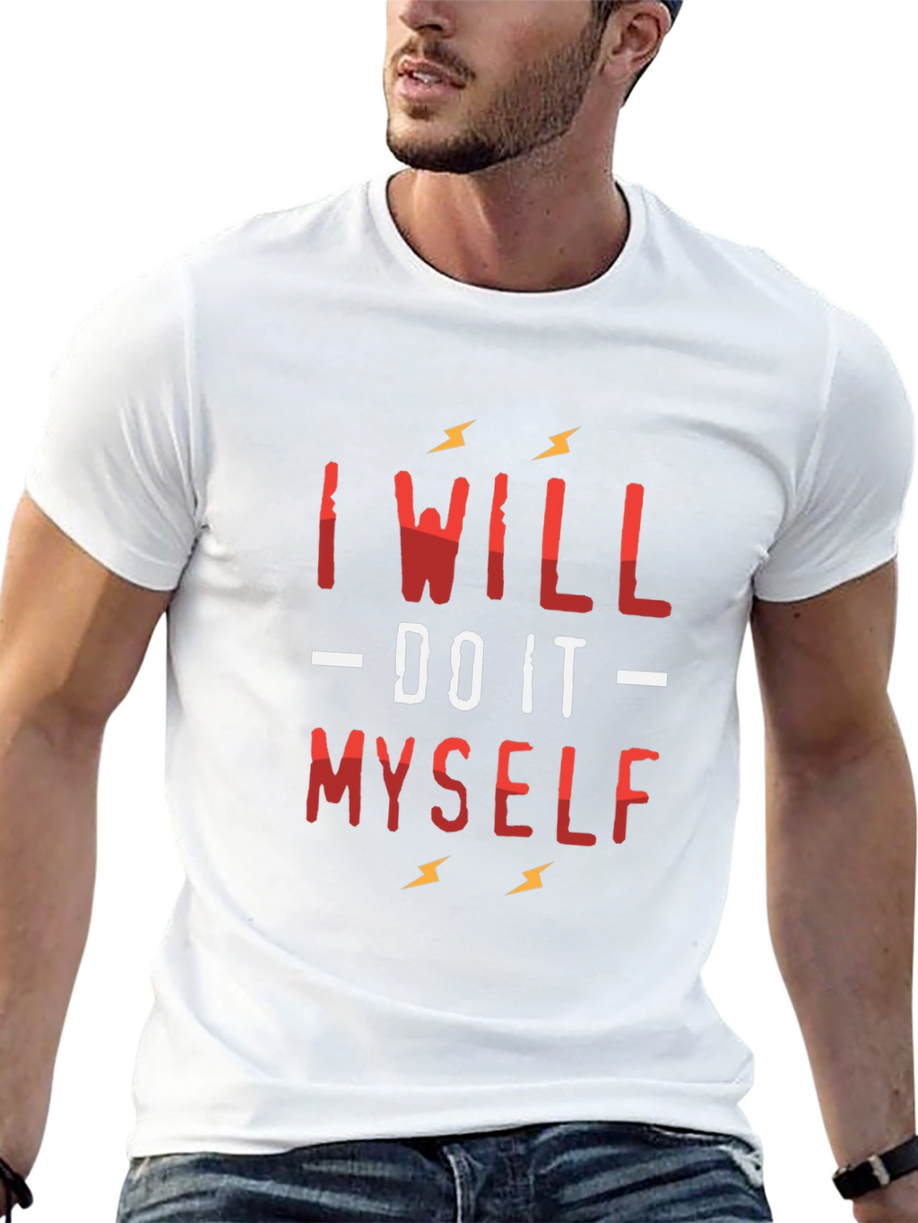 I Will Do It Myself Graphic T-Shirt