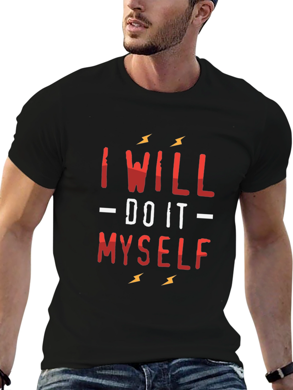 I Will Do It Myself Graphic T-Shirt