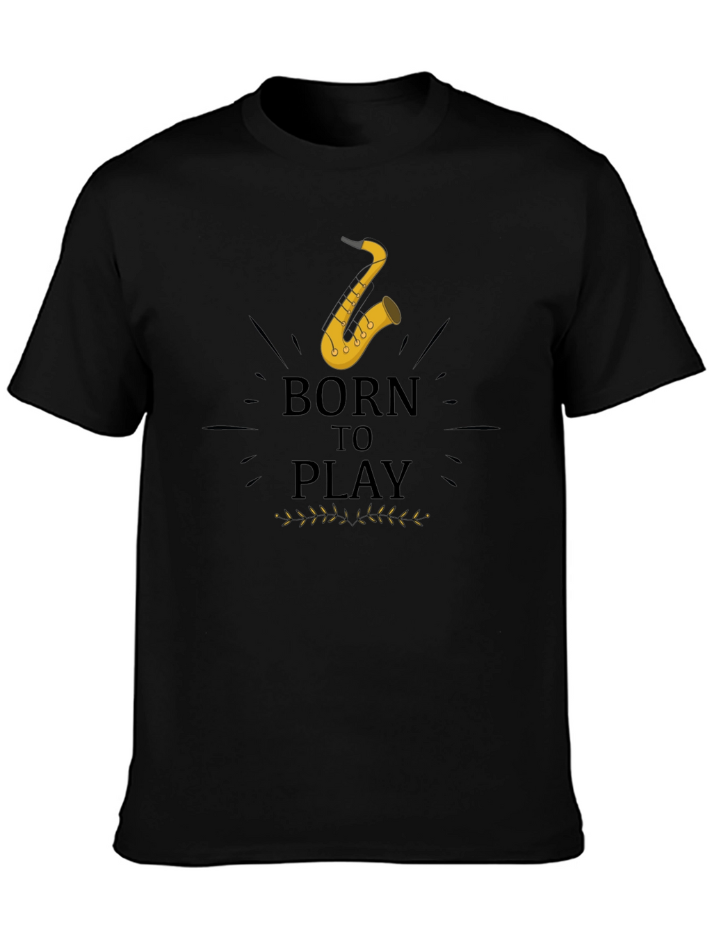 Born to Play Saxophone Black Graphic Tee