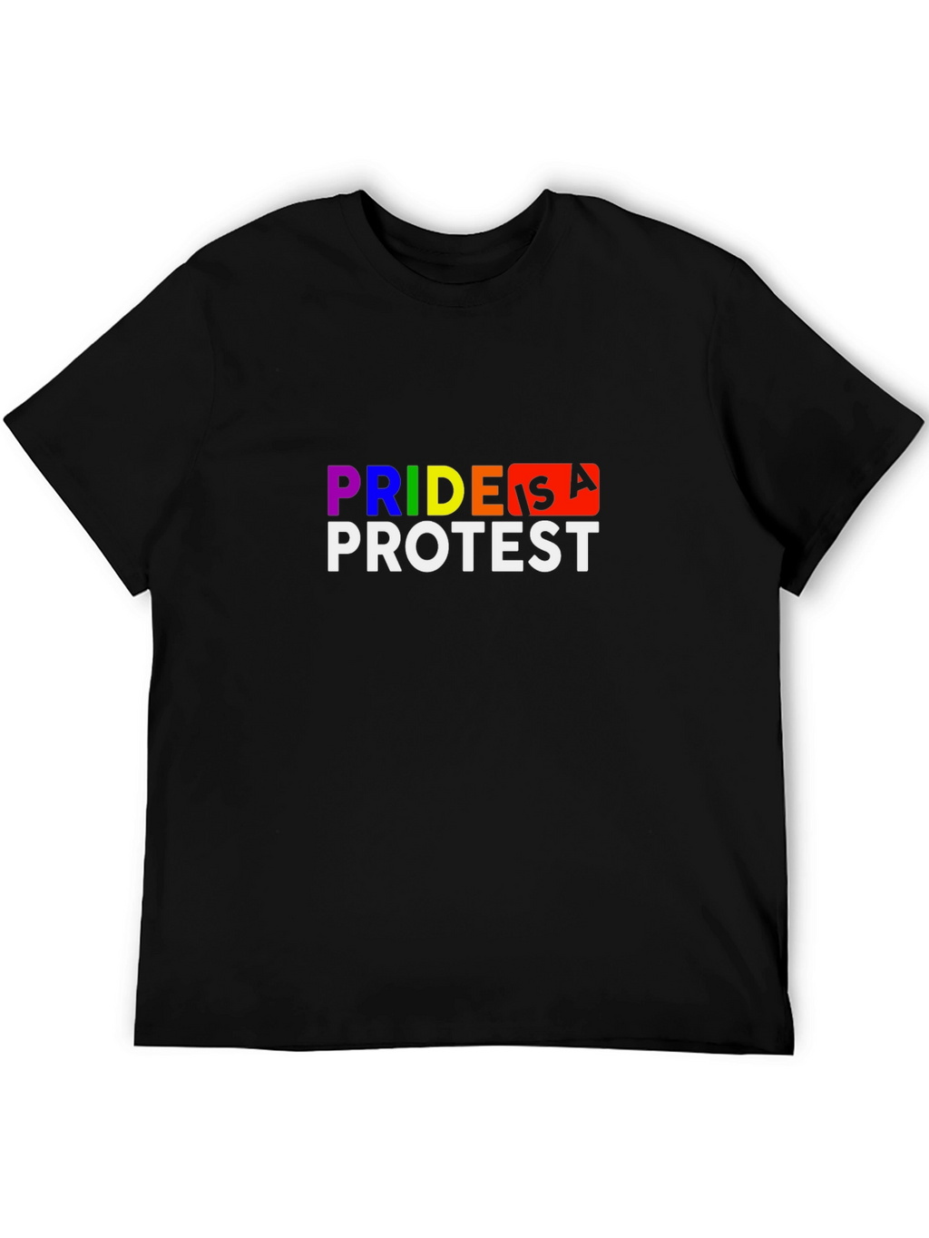 Pride is a Protest Graphic Tee