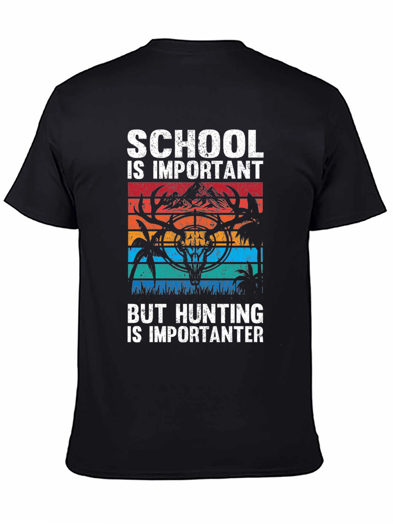 Hunting is Importanter T-Shirt