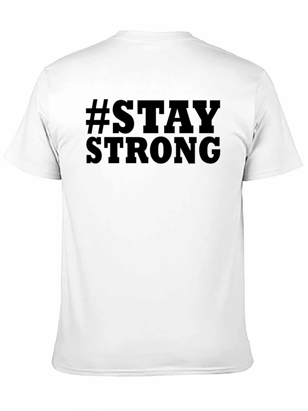 #Stay Strong Graphic Black T-Shirt