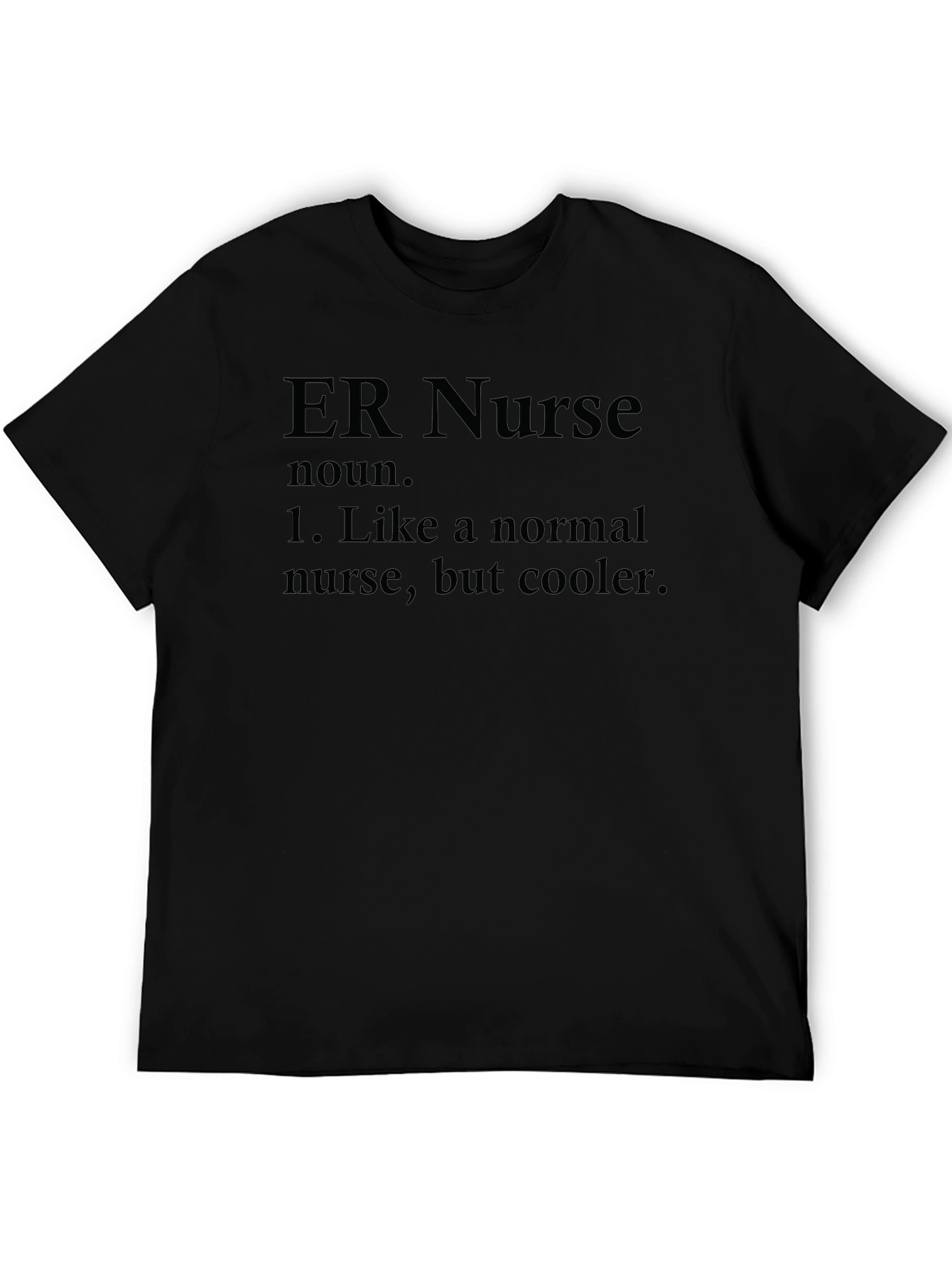 ER Nurse Definition T-Shirt - Funny Nursing Apparel